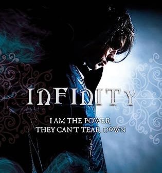 Infinity: I Am the Power They Can t Tear Down (Chronicles of Nick #1) Online Hot Sale