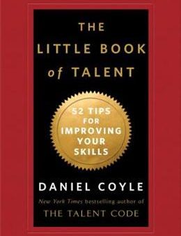 The Little Book of Talent: 52 Tips for Improving Your Skills Online Sale