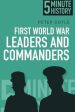 5 Minute History: First World War Leaders and Commanders Fashion