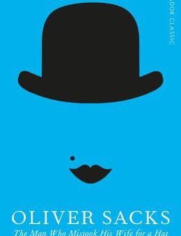 The Man Who Mistook His Wife for a Hat (Picador Classics) Discount