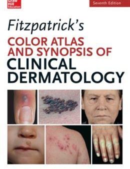 Fitzpatrick s Color Atlas and Synopsis of Clinical Dermatology, 7E Cheap