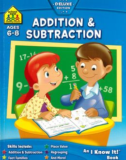 SCHOOL ZONE ADDITION & SUBTRACTION I KNOW IT BOOK Cheap